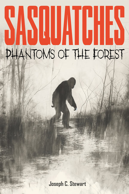 Paperback book titled "Sasquatches: Phantoms of the Forest" by Schiffer Publishing featuring forest and Sasquatch imagery.
