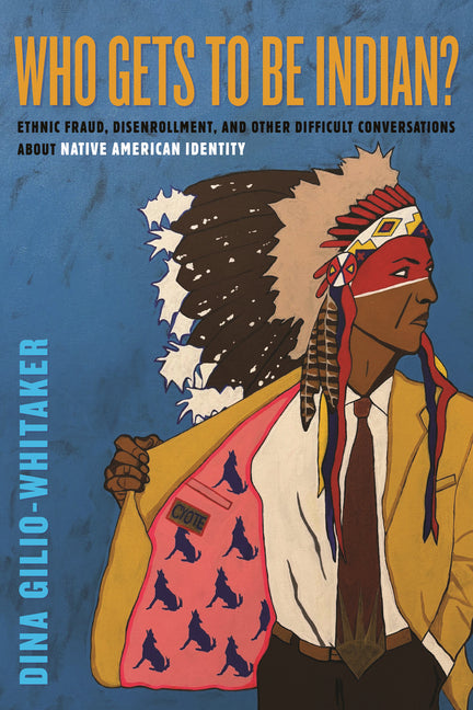 Paperback book titled "Who Gets to Be Indian?" by Beacon Press, focusing on Native American identity and ethnic issues.