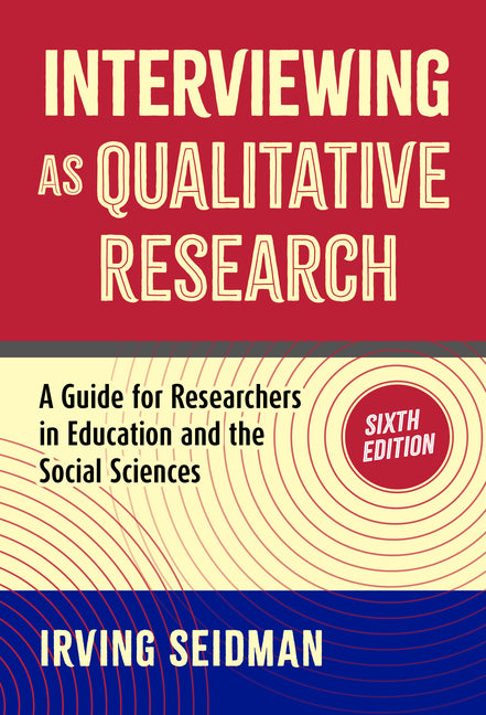 Paperback book titled "Interviewing as Qualitative Research" by Teachers College Press, featuring a cover with academic design.