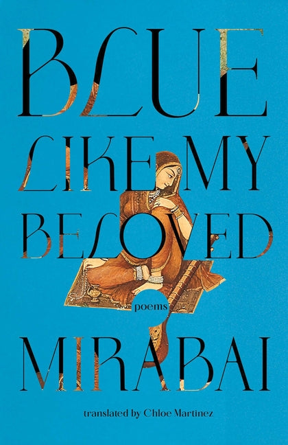 Paperback copy of "Blue Like My Beloved" by New Directions Publishing Corporation, featuring the book cover with blue and white design.