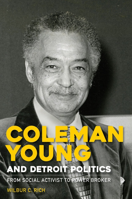 Paperback book titled "Coleman Young and Detroit Politics" by Wayne State University Press, featuring a cover image with text and graphics.