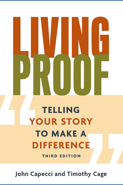 Paperback book titled "Telling Your Story to Make a Difference" by Living Proof, published by Granville Circle Press.