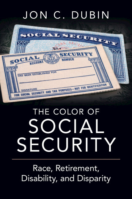 Paperback book titled "The Color of Social Security" by Cambridge University Press, featuring a colorful cover design.