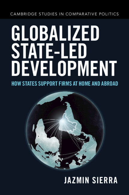 Paperback book titled "Globalized State-led Development" by Cambridge University Press, featuring the cover design with text and graphics.