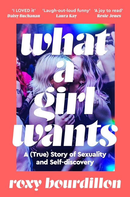 Paperback book titled "What a Girl Wants" by Bluebird, featuring a colorful cover about sexuality and self-discovery.