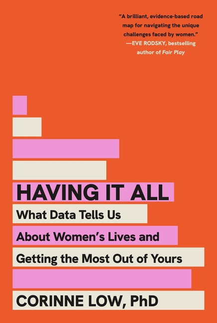 Paperback book titled "Having It All: What Data Tells Us About Women's Lives" by Flatiron Books, featuring a cover image.