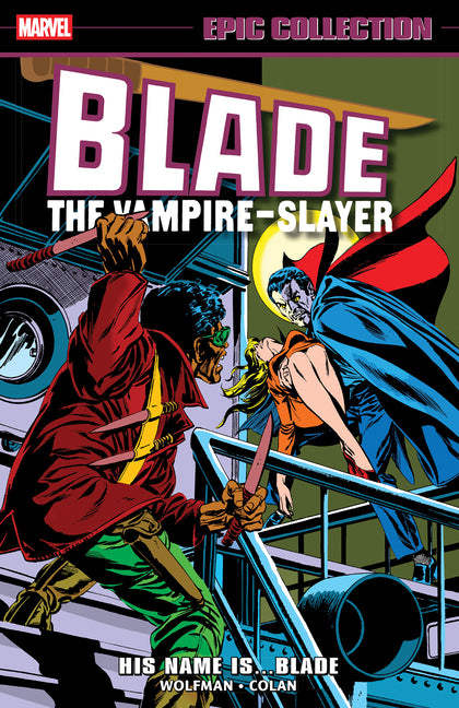 Paperback Marvel Universe Blade Epic Collection comic book titled "His Name Is...Blade" with cover art featuring Blade character.