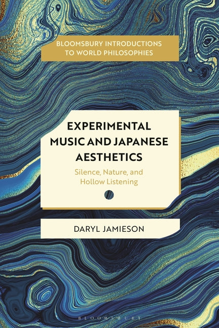 Paperback of "Experimental Music and Japanese Aesthetics" by Bloomsbury Academic, featuring a minimalist cover design with Japanese art elements.