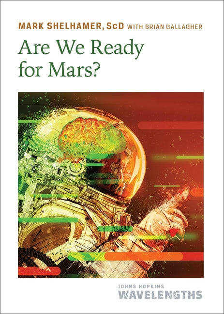 Paperback book titled "Are We Ready for Mars?" published by Johns Hopkins University Press, featuring a space-themed cover image.