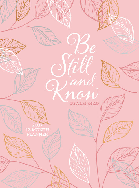 Belle City Gifts Be Still and Know 2027 planner with faux leather ziparound cover and weekly layout.