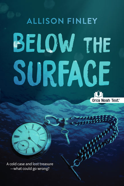 Paperback of "Below the Surface" by Noah Text, published by Orca Book Publishers, showing the book cover with title and author.