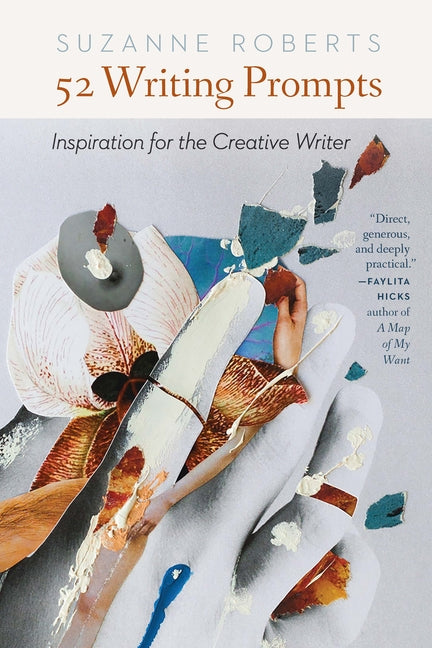 Paperback book titled "52 Writing Prompts: Inspiration for the Creative Writer" by University of Nebraska Press, featuring colorful cover art.