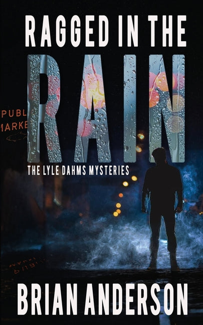 Paperback of Ragged in the Rain by Wild Rose Press featuring a rain-themed cover art.