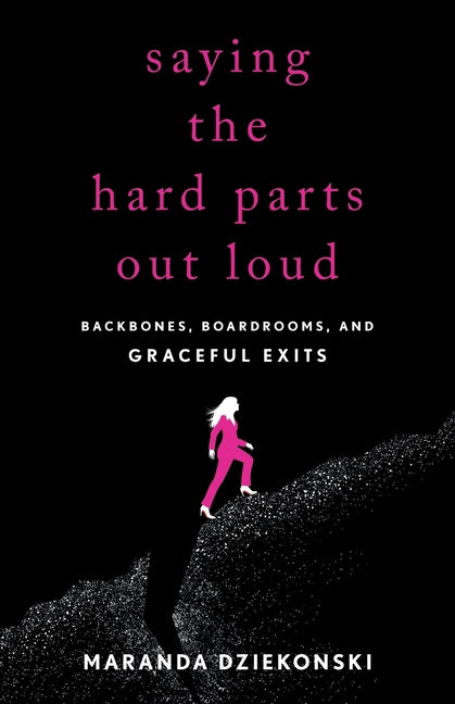 Paperback book titled "Saying the Hard Parts Out Loud" by Lioncrest Publishing, featuring a cover with bold typography and a professional design.