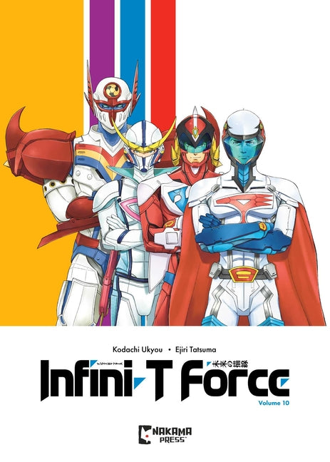 Paperback of Infini-T Force Vol. 10 by Nakama Press featuring colorful cover art with characters from the manga series.