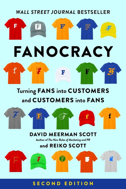 Paperback of Fanocracy by Advantage Media Group, showing the book cover titled "Fanocracy: Turning Fans Into Customers and Fans Into"