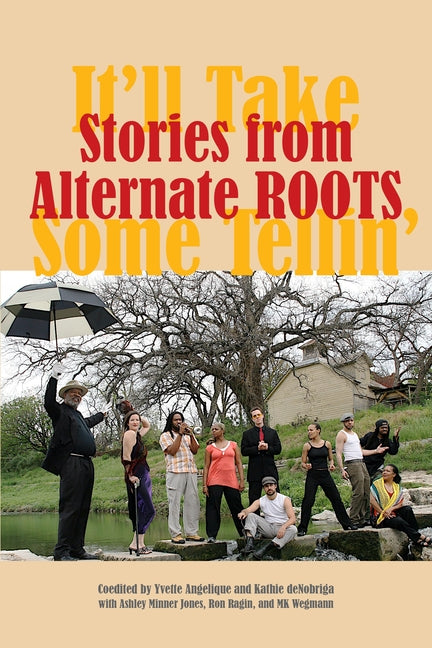 Paperback book titled "Stories from Alternate Roots: It'll Take Some Tellin'" by New Village Press, featuring colorful cover art.