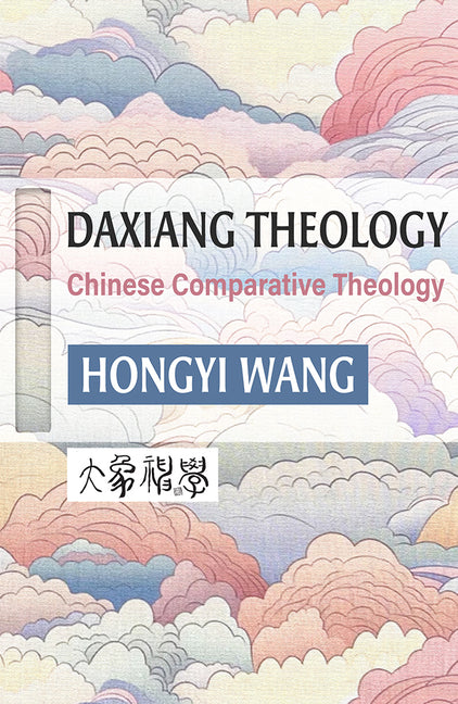 Paperback of Daxiang Theology: A Chinese Comparative Theology by Orbis Books, showing the book cover with Chinese and English title.