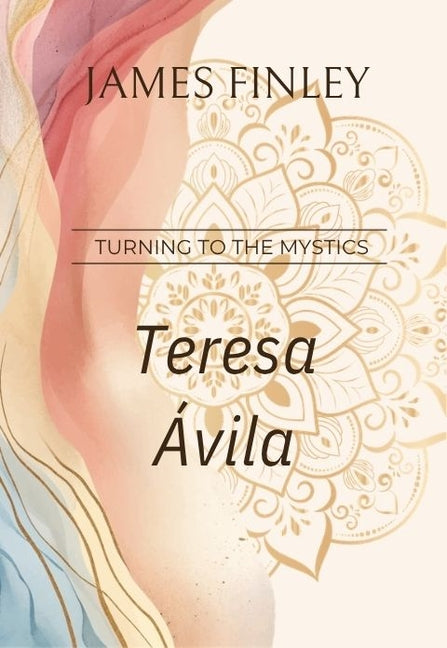 Paperback book titled "Teresa of Avila" by Orbis Books, featuring a cover with religious artwork and a soft cover design.