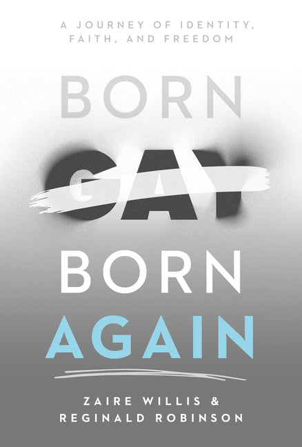 Paperback book titled "Born Gay, Born Again" by Charisma House, featuring a cover with a cross and vibrant colors.