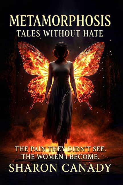 Paperback of Metamorphosis: Tales Without Hate by Self Publish, featuring the book cover with artistic design and title text.