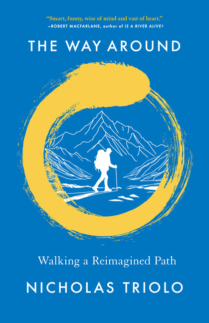 Paperback book titled "The Way Around: Walking a Reimagined Path" by Milkweed Editions, featuring a cover with artistic design.