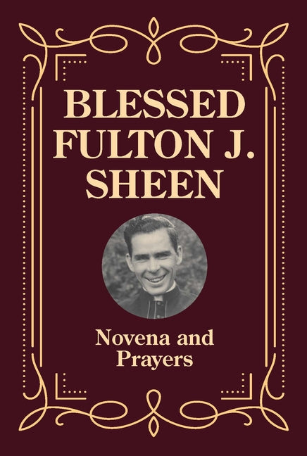 Paperback Blessed Fulton J. Sheen Novena and Prayers book with spiritual text and prayers, published by Our Sunday Visitor.