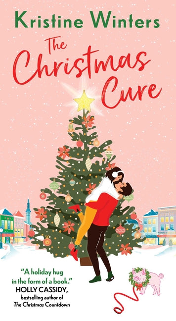 Cover of "The Christmas Cure" mass market paperback by Simon & Schuster, featuring festive holiday-themed artwork.