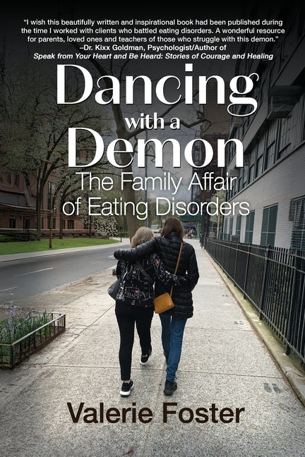 Paperback book titled "Dancing with a Demon: The Family Affair of Eating Disorders" by Black Rose Writing, cover with dark imagery.