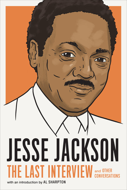 Paperback book titled "Jesse Jackson: The Last Interview and Other Conversations" published by Melville House Publishing.