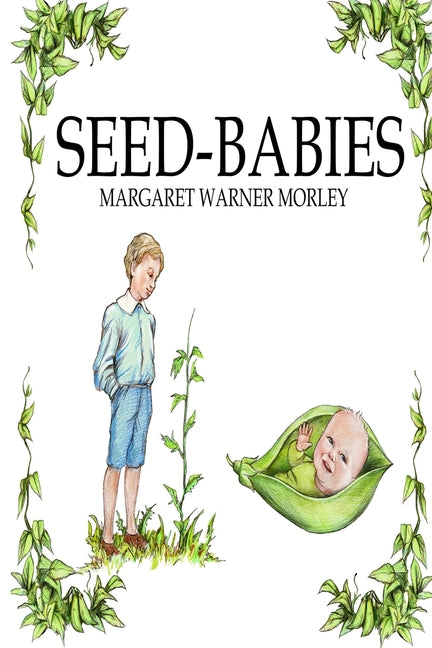 Illustrated paperback edition of Seed-Babies book by Blurb, showing colorful cover with botanical artwork.