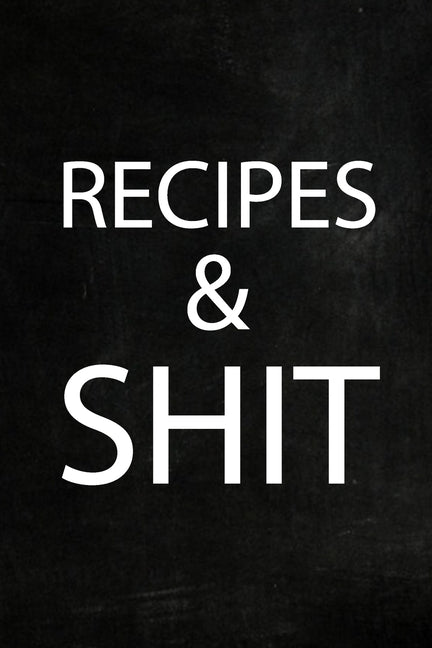Blurb Recipes Shi! adult blank lined diary and food recipe journal in paperback, featuring a food cookbook theme.