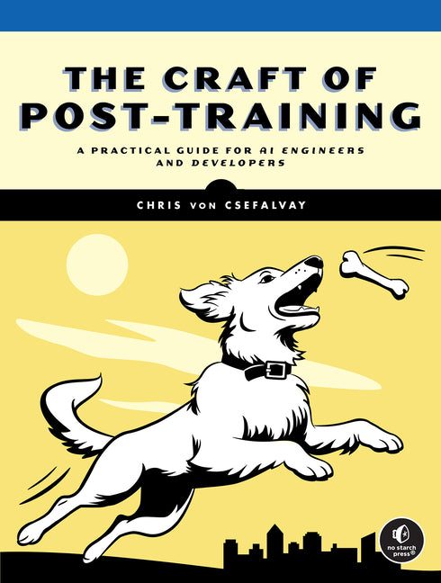 Paperback book titled "The Craft of Post-Training" for AI engineers and developers, published by No Starch Press.