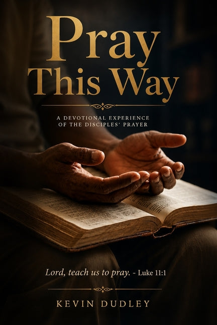 Paperback copy of "Pray This Way" by Highly Recommended Int'l, featuring a cover with religious artwork and title text.