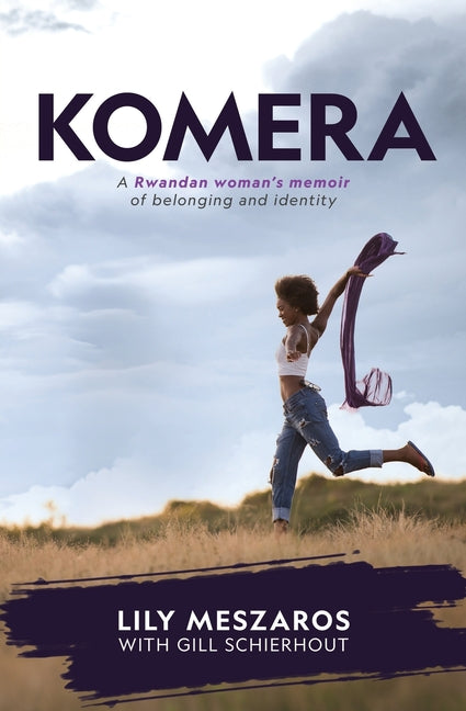 Paperback of "KOMERA A Rwandan woman's memoir of belonging and identity" by Hlw Books, showing the book cover with title and author.