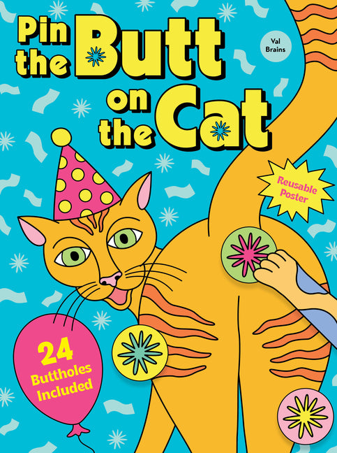 Paperback "Pin the Butt on the Cat" by Chronicle Books, featuring colorful cover art with playful cat illustrations.