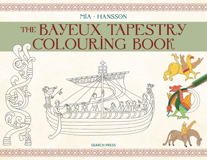 Paperback The Bayeux Tapestry Colouring Book by Search Press featuring detailed medieval tapestry illustrations for coloring.