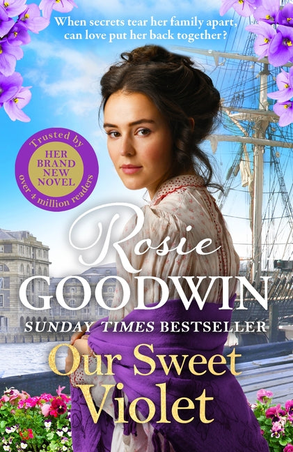Paperback of Our Sweet Violet historical romance novel from Zaffre, featuring floral-themed cover art from the Flower Girls Collection.