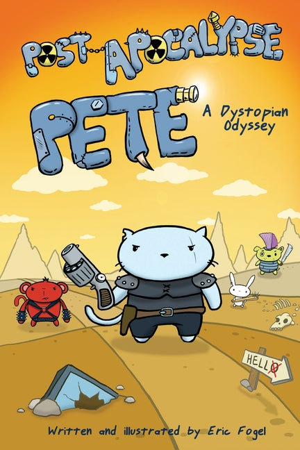 Paperback of Post-Apocalypse Pete by Pegasus Elliot MacKenzie Publishers Ltd, featuring a dystopian book cover with dark, post-apocalyptic artwork.