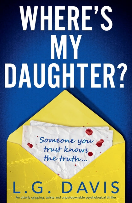 Paperback of "Where's My Daughter?" psychological thriller by Bookouture, featuring the book cover with title and design.