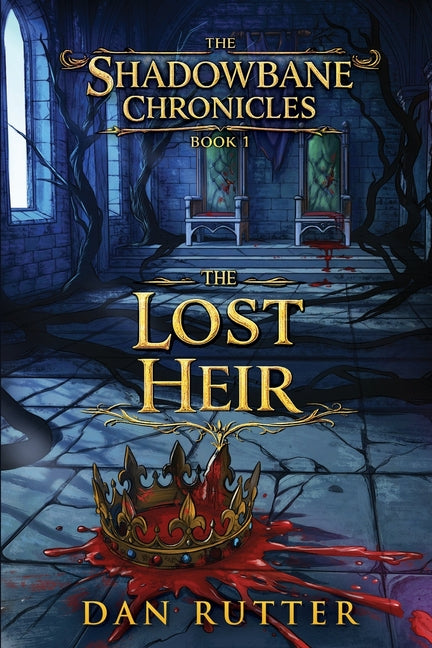Paperback copy of The Shadowbane Chronicles Book 1: The Lost Heir by Vanguard Press with cover art featuring a dark fantasy scene.
