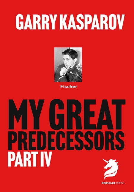 Paperback book titled "My Great Predecessors 4: Fischer" by Popular Chess, featuring a cover with chess imagery.