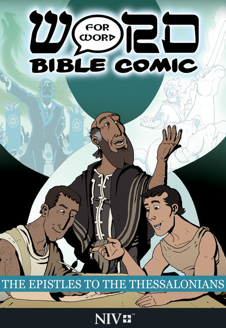 Bible comic book cover featuring The Epistles to the Thessalonians from Word for Word Bible Comics, NIV translation.