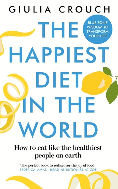 Paperback copy of "The Happiest Diet in the World" by New River, featuring the book cover with colorful design and title.