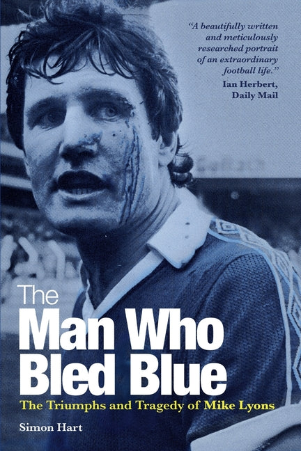 Paperback of "The Man Who Bled Blue" by Mike Lyons, featuring the book cover with title and author details.
