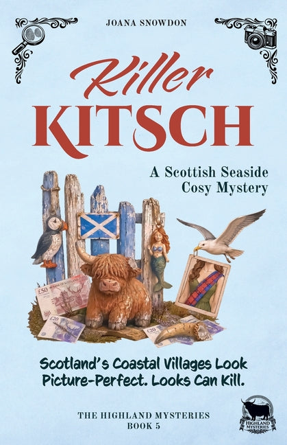 Paperback of Killer Kitsch: A Scottish Seaside Cosy Mystery by Highland Quill Publications, showing the book cover with seaside scene.