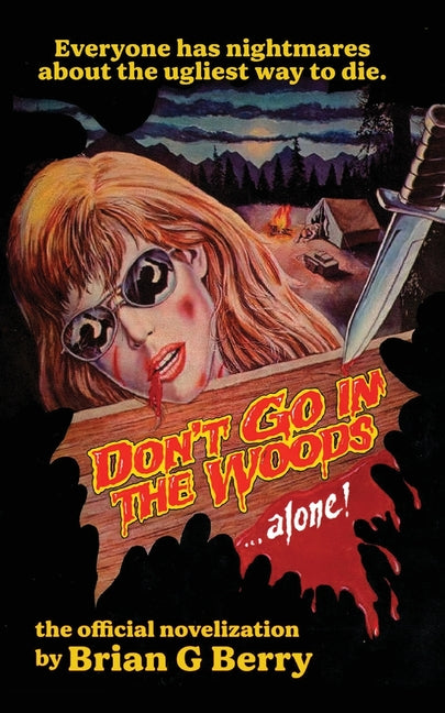 Paperback novelization of "Don't Go In The Woods... Alone!" by Echo on Publications, featuring the book cover with dark forest imagery.