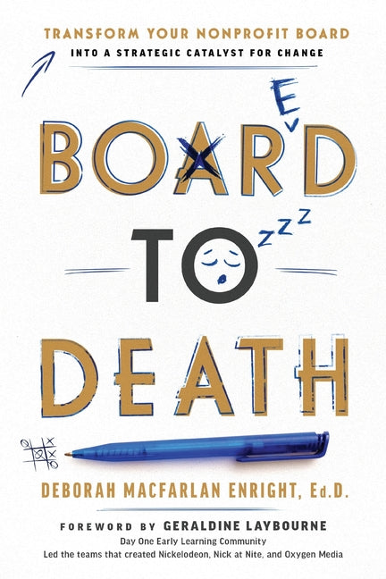 Paperback book titled "Board to Death" by Juxtabook Press, featuring a cover with strategic nonprofit board imagery.