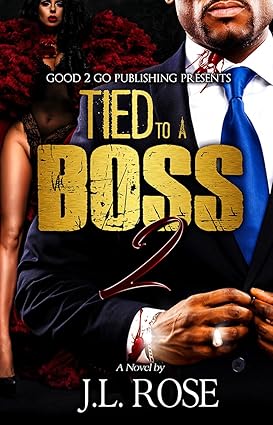 Tied to a Boss 2 - SureShot Books Publishing LLC