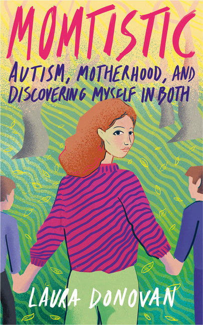Paperback book titled "Momtistic: Autism, Motherhood, and Discovering Myself" by Cynren Press with a cover design featuring soft colors.